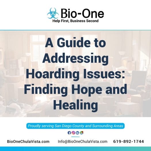 A Guide to Addressing Hoarding Issues Finding Hope and Healing - Bio-One of Chula Vista